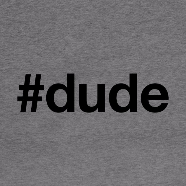 DUDE by eyesblau